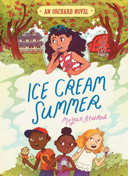 ICE CREAM SUMMER (AN ORCHARD NOVEL, BK. 1)