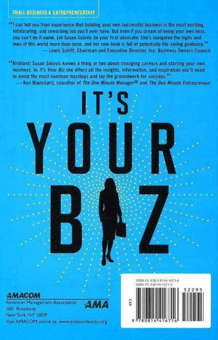 It's Your Biz: The Complete Guide To Becoming Your Own Boss (Hb)