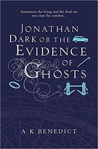 Jonathan Dark or the Evidence of Ghosts