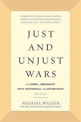 Just And Unjust Wars
