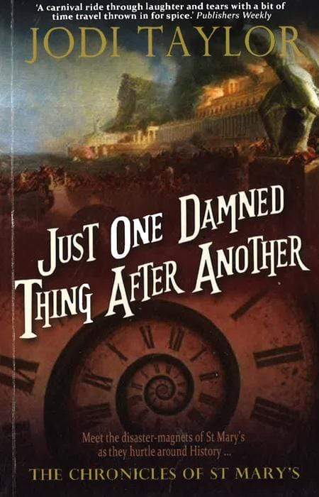 Just One Damned Thing After Another