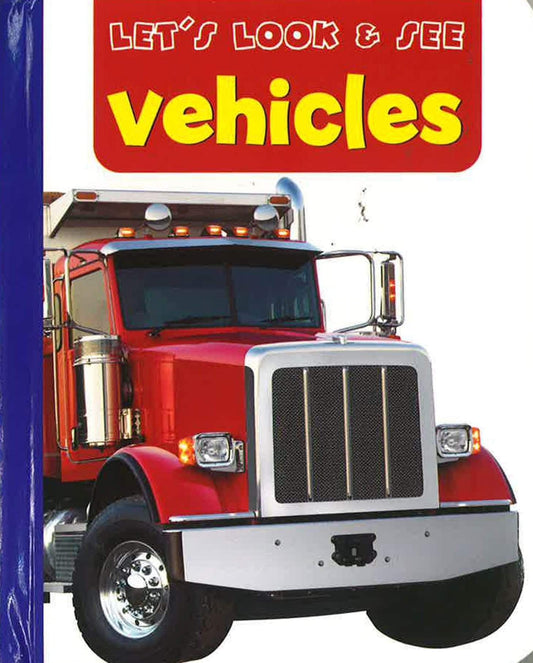 Let's Look & See: Vehicles