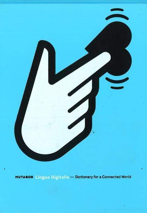 Lingua Digitalis - Dictionary For A Connected World