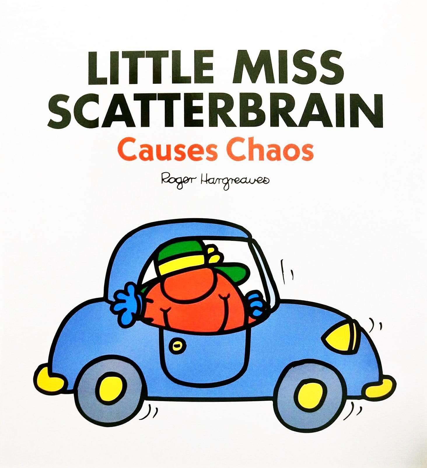 Little Miss Scatterbrain Causes Chaos