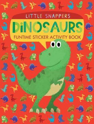 Little Snappers: Dinosaurs