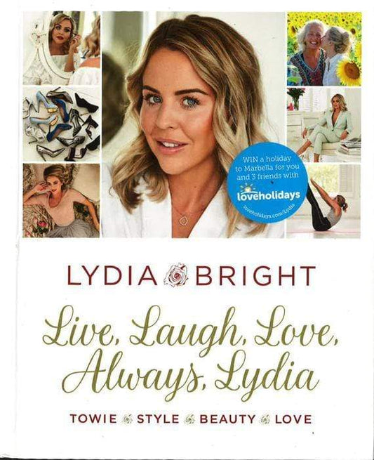 Live, Laugh, Love, Always, Lydia
