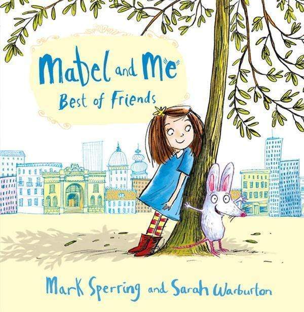 Mabel And Me: Best Of Friends