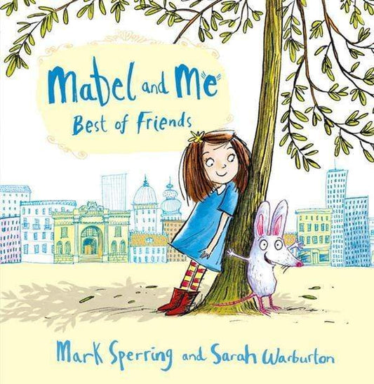 Mabel And Me: Best Of Friends