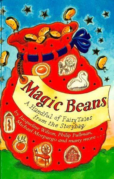 Magic Beans: A Handful Of Fairytales From The Storybag