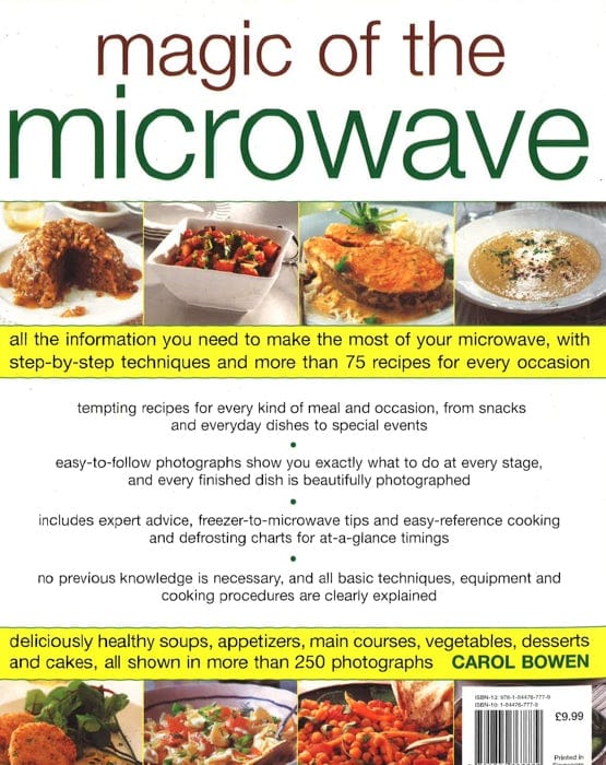 Magic Of The Microwave: All The Basic Information You Need To Make The Most Of Your Microwave, Over 75 Superb Recipes For Every Occasion - From Snacks To Special Menus
