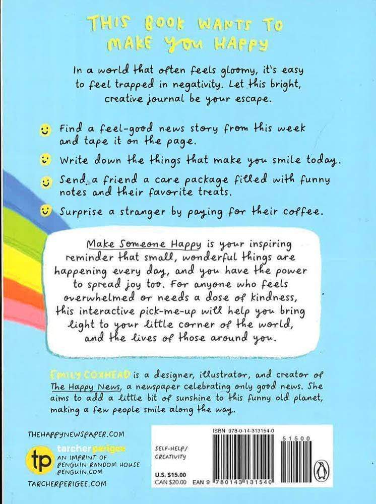Make Someone Happy : A Creative Journal for Brightening the World Around You