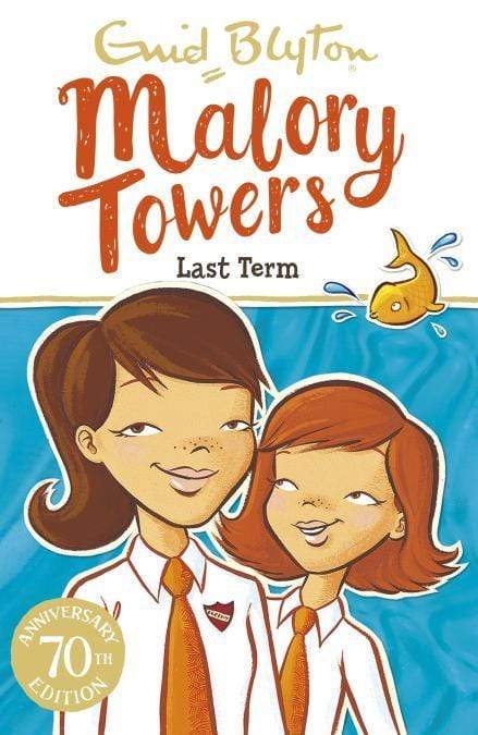 MALORY TOWERS: LAST TERM