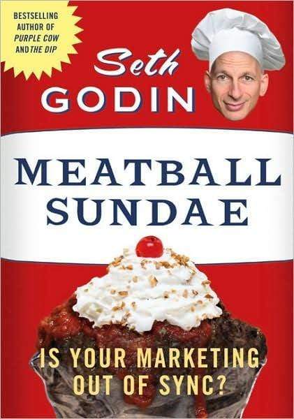 Meatball Sundae: Is Your Marketing out of Sync?