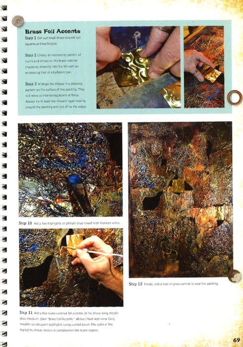 Mixed Media Workshop: A Multifaceted Approach To Creating Unique Works Of Art-Step By Step