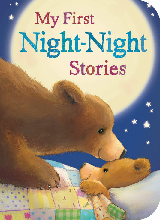 MY FIRST NIGHT-NIGHT STORIES