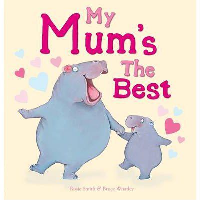 My Mum's The Best