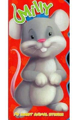 MY SWEET ANIMAL STORIES MILLY
