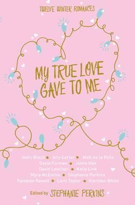 My True Love Gave to Me