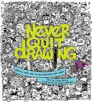 Never Quit Drawing
