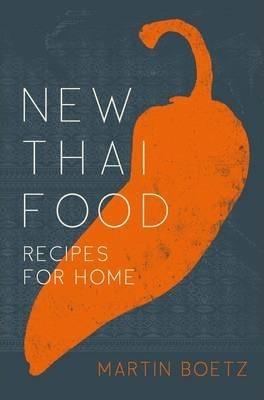 New Thai Food: Recipes for Home (HB)