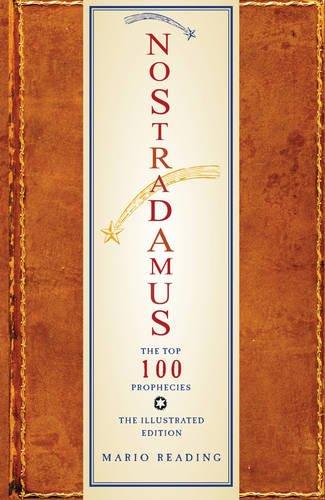 Nostradamus : The Top 100 Prophecies