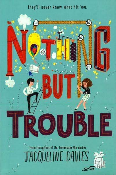Nothing But Trouble