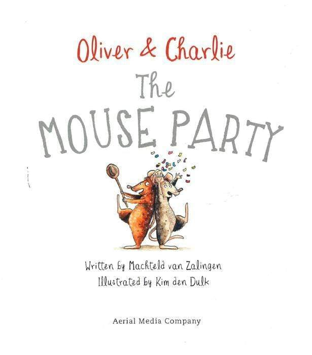 Oliver And Charlie: The Mouseparty