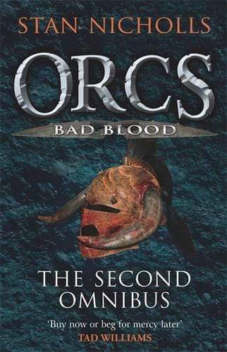 Orcs Bad Blood : The Second Omnibus