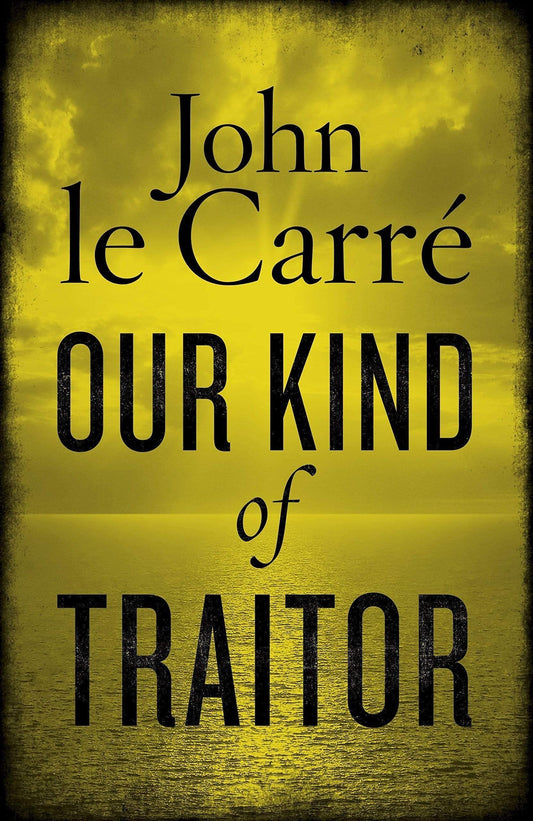 Our Kind Of Traitor