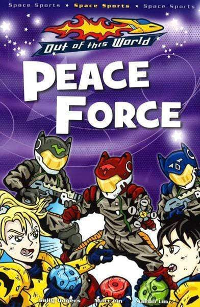 Out Of This World: Peace Force
