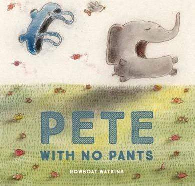 Pete with No Pants