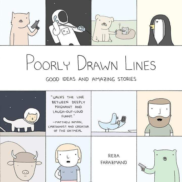 Poorly Drawn Lines: Good Ideas And Amazing Stories