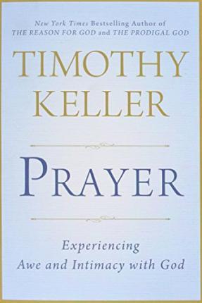 Prayer: Experiencing Awe and Intimacy with God