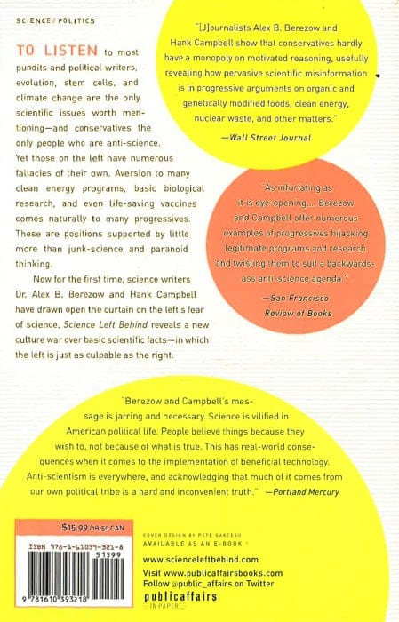 Science Left Behind: Feel-Good Fallacies And The Rise Of The Anti-Scientific Left