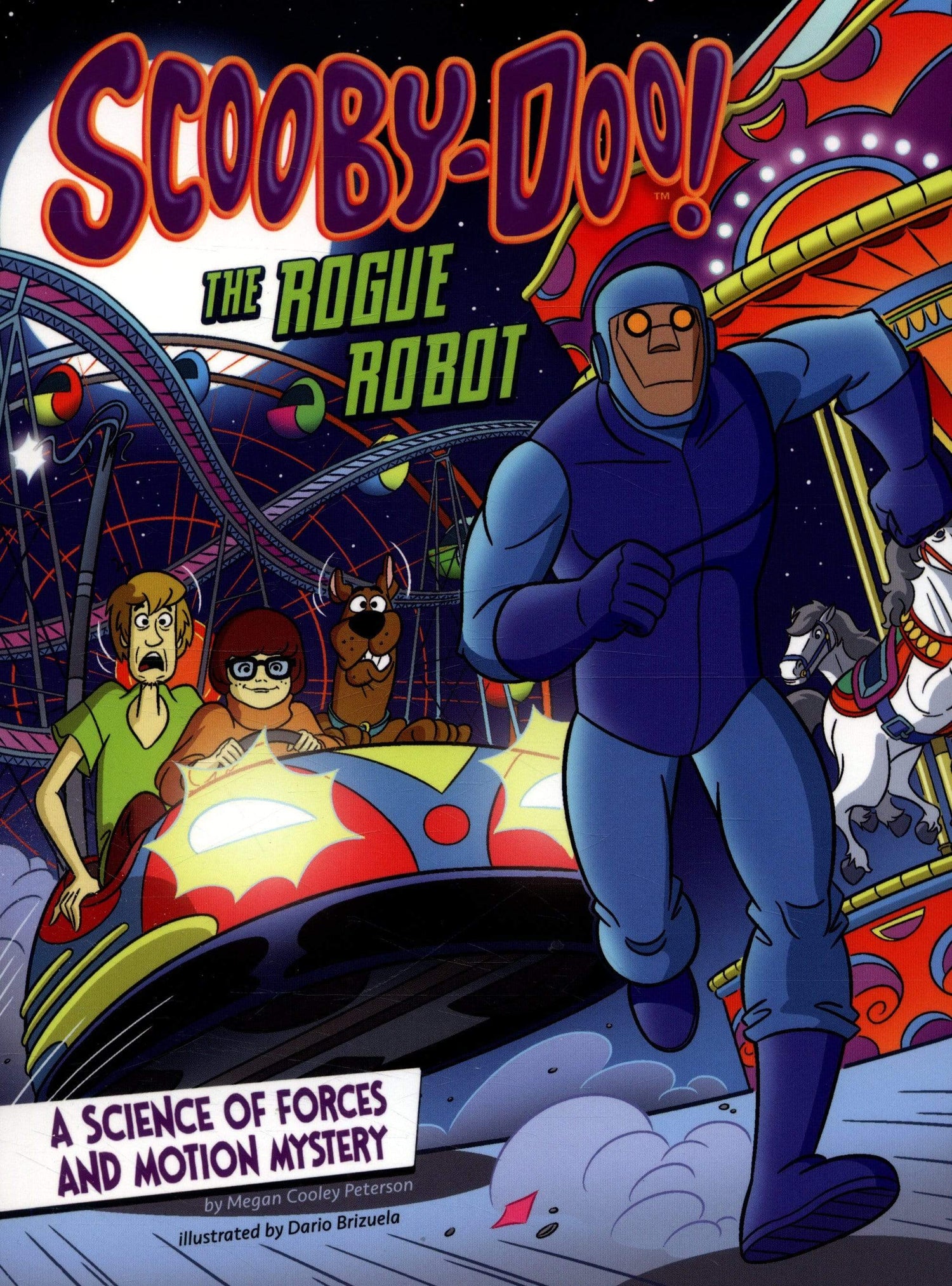 Scooby-Doo! A Science of Forces and Motion Mystery: The Rogue Robot