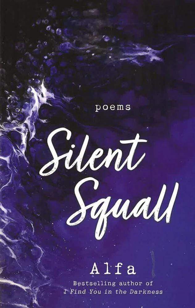 Silent Squall : Poems