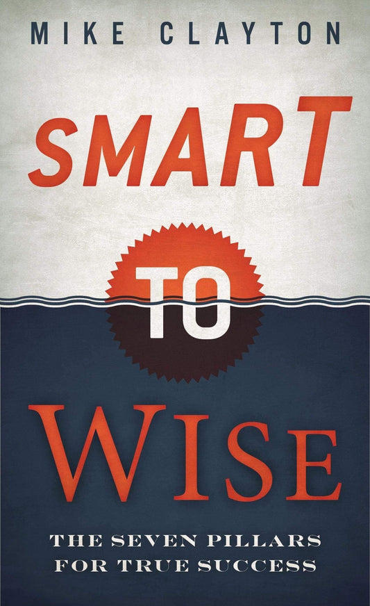 SMART TO WISE
