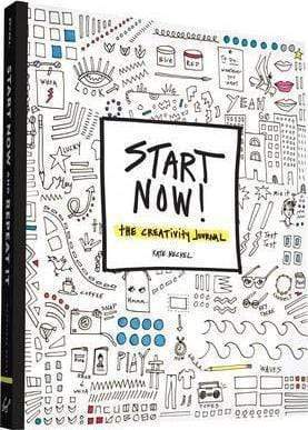 Start Now! The Creativity Journal