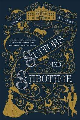 Suitors And Sabotage