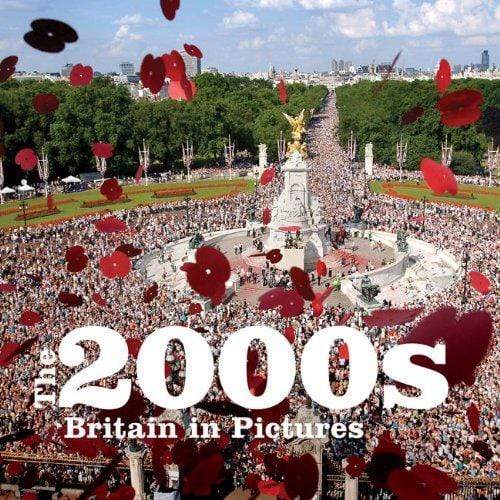 THE 2000S : BRITAIN IN PICTURES