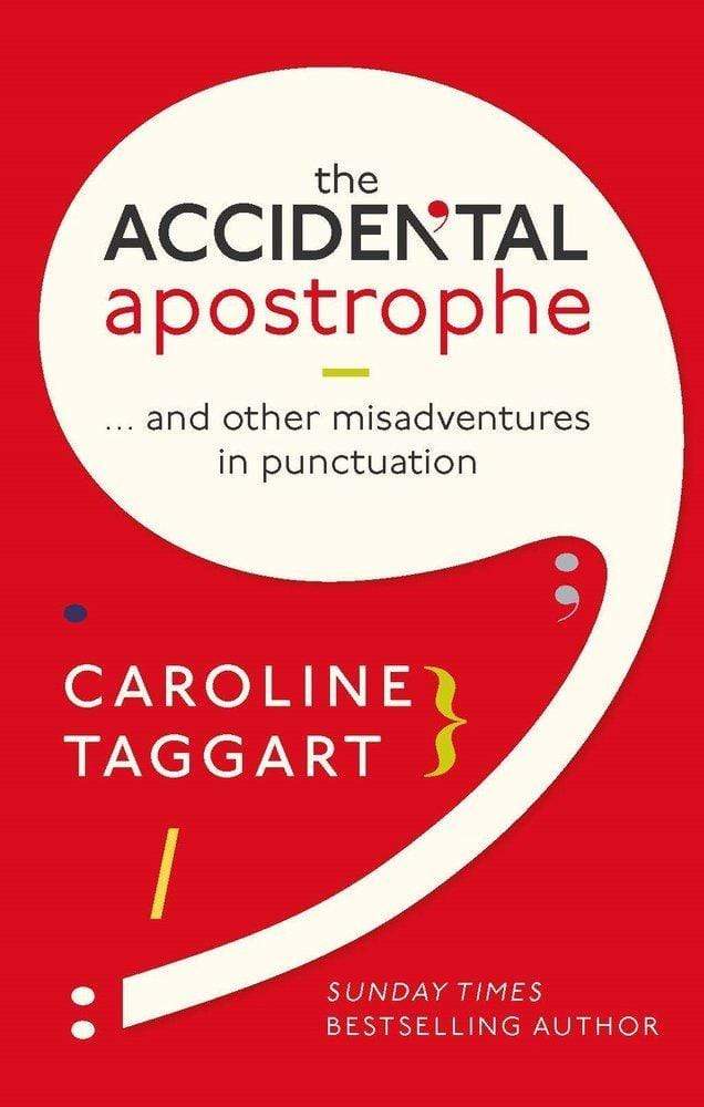THE ACCIDENTAL APOSTROPHE