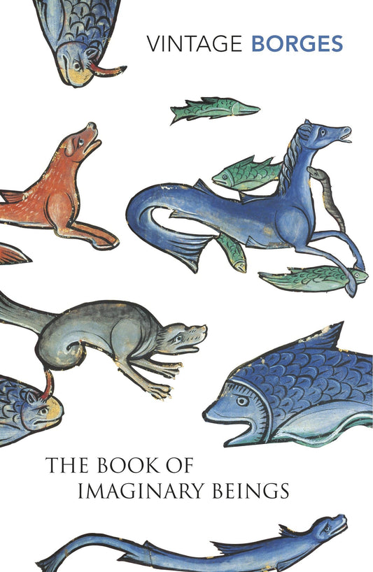 The Book Of Imaginary Beings