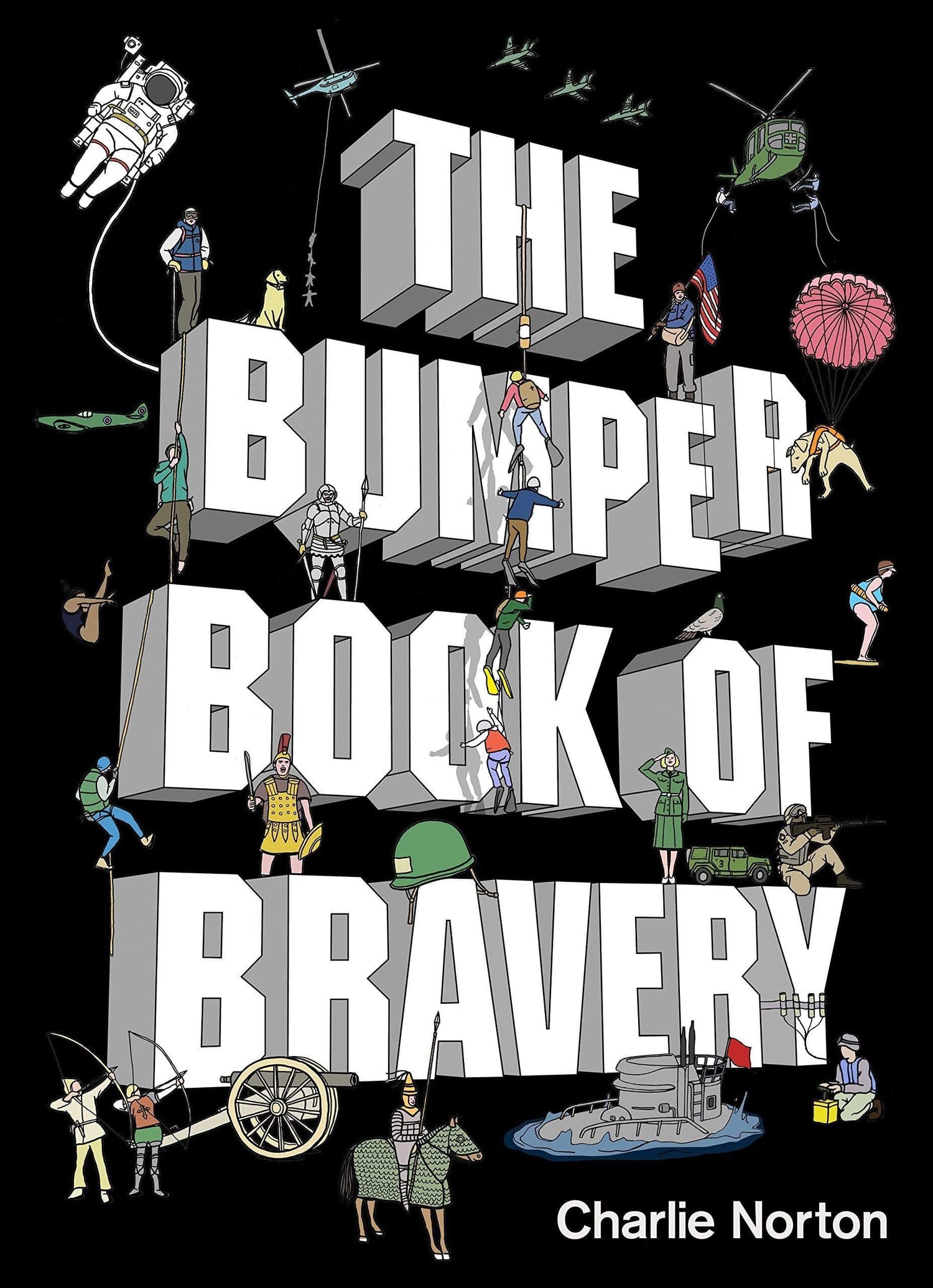 The Bumper Book Of Bravery