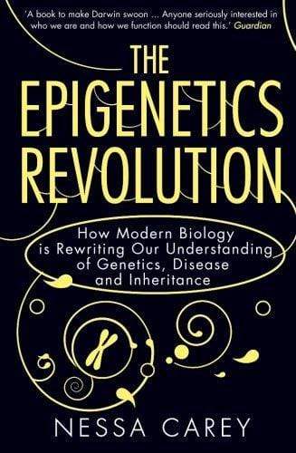 The Epigenetics Revolution