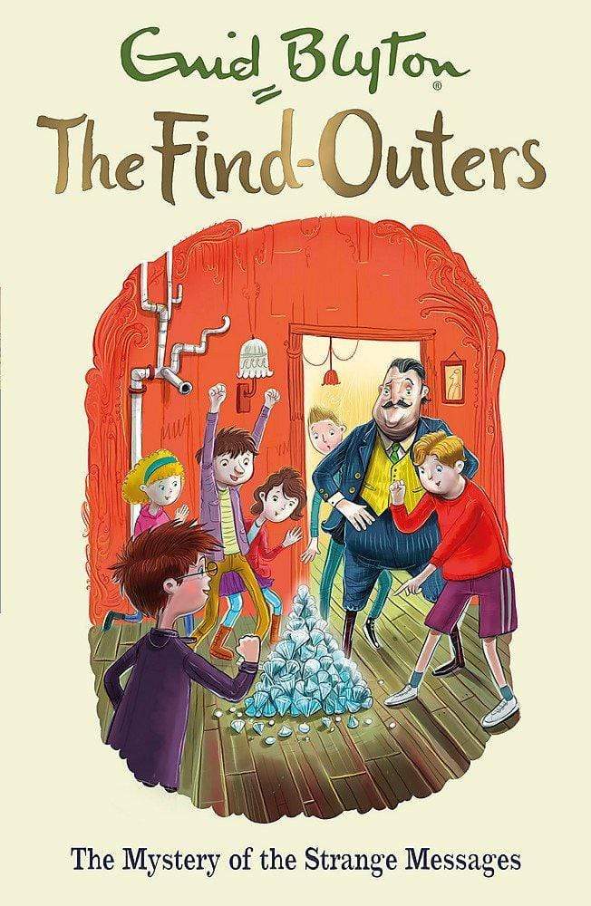 THE FIND-OUTERS: THE MYSTERY OF THE STRANGE MESSAGES