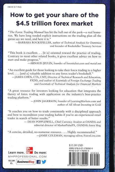 The Forex Trading Manual:  The Rules-Based Approach to Making Money Trading Currencies