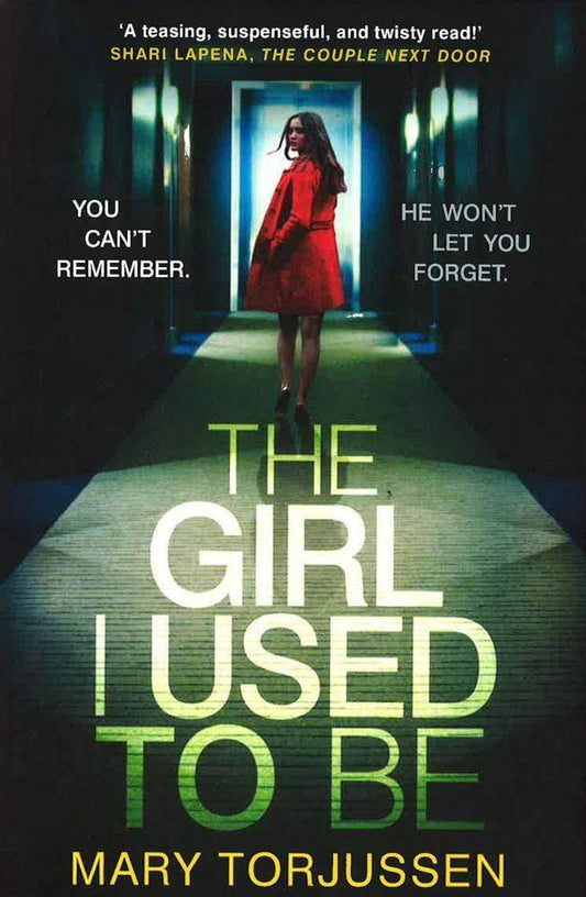 The Girl I Used To Be