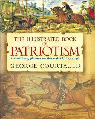 The Illustrated Book Of Patriotism
