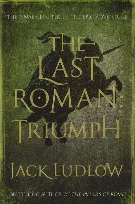The Last Roman: Triumph