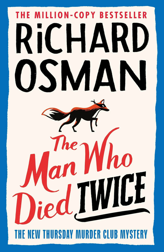 The Man Who Died Twice (The Thursday Murder Club 02)